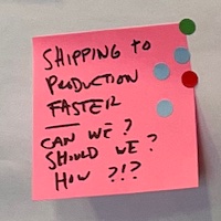 Shipping to production faster unconference proposal